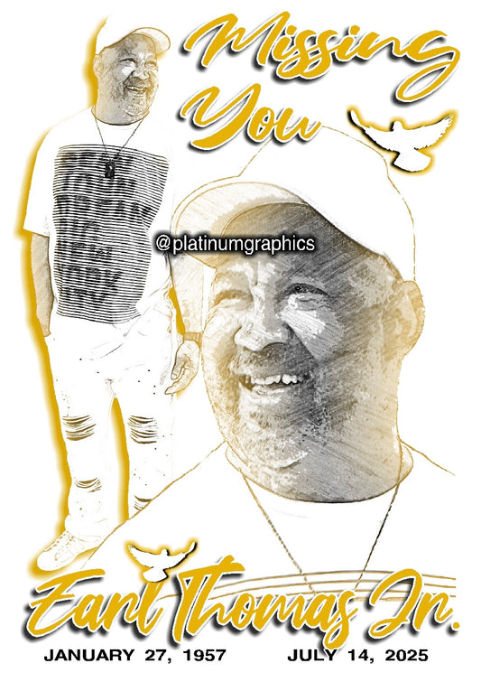 Missing You Earl Thomas Jr. 432405042516974