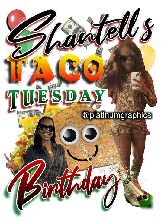 Shantell’s Taco Tuesday Birthday